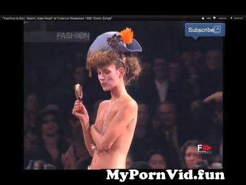 \"Yasmine le Bon, Naomi, Kate Moss\" at Vivienne Westwood Fashion Show \"Erotic Zones\" 1995 from naomi kvetinas models nu Watch Video - MyPornVid.fun