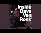 Dave Van Ronk - Topic