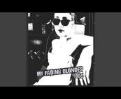 My Fading Blondes - Topic