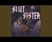 Slut Sister - Topic