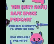 The Not Safe Safe Space Podcast