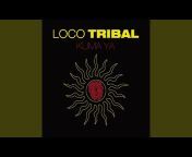 Loco Tribal - Topic