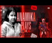 Anamika Plays