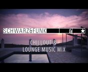 Premium Chillout Lounge by Schwarz u0026 Funk