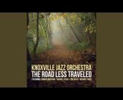 Knoxville Jazz Orchestra - Topic