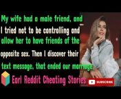 Earl&#39;s Reddit Cheating Stories