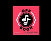 Off Book Musical Podcast Songs