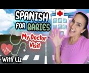 Spanish Immersion for Babies u0026 Toddlers - with Liz