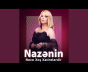 Nazənin - Topic