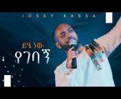 Yosef kassa/ jossy kassa /official