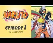 Naruto In 2 Minutes