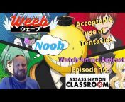 Weeb u0026 Noob Watch Anime Podcast