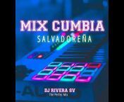 DJ RIVERA EL SALVADOR