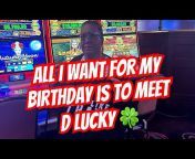 D Lucky Experience in Las Vegas