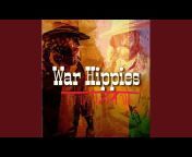 War Hippies