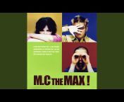 M.C the MAX Official