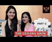 THE GEHANA SHOW