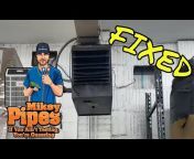 Mikey Pipes - Pipe Doctor Plumbing u0026 Heating u0026 Air