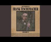 Frank Teschemacher - Topic