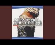New Cool Collective - Topic