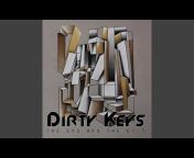 Dirty Keys - Topic
