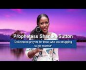 Prophetess Shanika Sutton