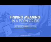Rethinking Porn Addiction