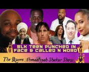 The Queen Ahmadiyyah Shakur TV Show