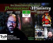 Rev. Shawn Whittington&#39;s Paranormal Ministry LIVE
