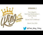 That King Thing Gaming Podcast