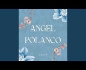 Angel polanco - Topic
