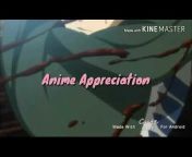 Anime Appreciation