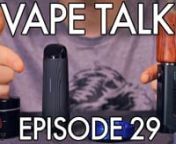 - http://www.vapenorth.can- http://www.sneakypetevaporizers.comnnGWNVC YouTube - https://bit.ly/2xeBFfOnnArizer Coloured Stemsn- https://bit.ly/2DygxpYn- https://bit.ly/2UezV0HnnBrilliant Cut GrindersnInstagram - @brilliant.cut.grindernhttps://www.grindersforlife.comnnHey guys, welcome to the twenty ninth episode of Vape Talk.I&#39;ll be posting these videos on the 25th(ish) of every month, to keep you in the loop!I&#39;ll be answering your questions, talking about products I&#39;m using, new things in