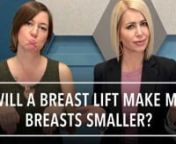 It&#39;s super common to think that a breast lift makes your breasts actually smaller—but it doesn&#39;t! nnIn this educational (AND fun!) Amelia Academy video, you&#39;ll learn why this myth is so common, and what a breast lift actually does to the size of your breasts!nnReady to get started? Let&#39;s go!nnSign-Up for Amelia Academyn******************************nhttps://tv.askamelia.comnnLearn More About Amelia Aestheticsn**************************************nhttps://askamelia.comnnMore from Jenny &amp; G