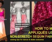 Say hello to Sew Like A Pro™ member, Lauren Wilmore. https://seamssensational.com/sequin-fabric-appliques-dance-skate-leotard/nnShe wants to create a sweetheart neckline gown using a sequin fabric similar to this sequin dress she previously made for a different client.It’s pretty fabric that will look great on the bodice of this new gown.nnWhat’s the problem?nn1) The sequin fabric has no stretch and it needs to go on a stretchy lycra leotard. This combination of stretch and no-stretch ca
