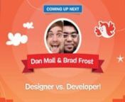 In this session, designer Dan Mall and developer Brad Frost will duke it out on stage once and for all. Can they identify a better process that prioritizes collaboration and conversation? Is designing in the browser really possible? Is higher quality products in a faster pace the holy grail? Can they finally say goodbye to a traditional, waterfall, handoff process? You’ve gotta watch to find out!