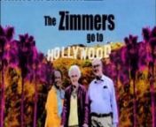 The world&#39;s oldest rock group, The Zimmers - with a 90-year-old lead singer and a combined age of more than 3,000 - head to LA to take Hollywood by storm.nnThis is the half-sequel to the award-winning TIm Samuels BBC documentary