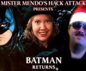 Join Mr. Mendo and special guest Sofie Liv of Red Suitcase Adventures as they take on Tim Burton&#39;s Batman Returns, starring Michelle Pfeiffer as Catwoman, Danny DeVito as the Penguin, Christopher Walken as Gotham City department store mogul Max Shreck, and Michael Keaton as Batman!nnThe two Joel Schumacher-directed Batman films have been thoroughly dissected on this website, but is it possible that Tim Burton&#39;s entries in the franchise were just as silly and nonsensical? Mendo and Sofie find out