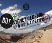 DOT. Sydney to London on a Wing and a Prayer from stretch his
