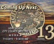 CITY OF VERO BEACH, FLORIDAn NOVEMBER 3, 20159:30 A.M.nREGULAR CITY COUNCIL MEETINGnCITY HALL, COUNCIL CHAMBERS, VERO BEACH, FLORIDAnnThe invocation will be given by Bishop John Miller/Christ Church of Vero Beach followed by the Pledge of Allegiance to the flag.nn1.tCALL TO ORDERnnA.tRoll Callnn2. PRELIMINARY MATTERSnnA.tAgenda Additions, Deletions, and AdoptionnB.tProclamationsnn1.tNational Runaway Prevention Month – November 2015n2.tNational Adopting Awareness Month – Novembe
