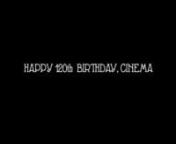 120 Years of Cinema, get your popcorn ready. More info at http://waondering.com/2015/12/28/happy-120th-birthday-cinema/nnTitles for all the movies available as a closed caption.nnArrival of a Train at La Ciotat nTrip to the MoonnGreat Train RobberynFrankensteinnThe Birth of a NationnBroken BlossomsnDr CaligarinThe Four Horsemen of the ApocalypsenThe KidnNosferatunGreednSherlock Jr.nGold RushnPhantom of the OperanBattleship PotemkinnMetropolisnThe GeneralnThe Jazz SingernUn Chien AndalounSunrise: