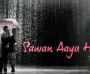 Beautiful Indian Song: Sawan Aaya Hai : Creature 3D
