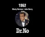 The Evolution of the James Bond Theme.nn01. Dr. No - Monty Norman &amp; John Barry &#124; 1962n02. From Russia With Love - John Barry &#124; 1963n03. Goldfinger - John Barry &#124; 1964n04. Thunderball - John Barry &#124; 1965n05. You Only Live Twice - John Barry &#124; 1967n06. On Her Majesty&#39;s Secret Service - John Barry &#124; 1969n07. Diamonds Are Forever - John Barry &#124; 1971n08. Live And Let Die - George Martin &#124; 1973n09. The Man With The Golden Gun - John Barry &#124; 1974n10. The Spy Who Loved Me - Marvin Hamlisch &#124; 1977n11