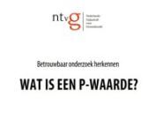 Een p-waarde van 0,049, wat zegt dat? Is de nulhypothese dan inderdaad niet waar? En wat is een p-waarde eigenlijk? Bekijk dit filmpje voor een duidelijke uitleg. (auteur: dr. Rolf Groenwold, LUMC)nnRelevant en juist onderzoek herkennen?nGa naar www.ntvg.nl/methodologie en koop de syllabus van het NTvG &#39;Hoe lees ik wetenschappelijk onderzoek&#39;. Of volg de gratis online leermodule ‘Medische informatie de baas’ (www.ntvg.nl/qm) .nHet NTvG helpt u kaf van koren te scheiden. Dat scheelt tijd.