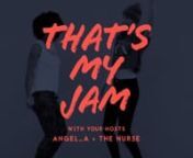 Welcome to the first episode of That&#39;s My Jam, hosted by Angel_A &amp; The Nurse.Stay tuned to www.thenurse.us and www.cyberthump.com for more monthly installments.nnJams this month:nn1 - Bondax - All I See n2 - Dusky - Love Taking Overn3 - Hayden James - Something About Youn4 - ODESZA - Say My Name (feat. Zyra) Jai Wolf remixn5 - ZHU - Fadedn6 - Cucumbers - Don&#39;t Wanna Be - Raffa FL Remixn7 - Kidnap Kid - Strongern8 - Flight Facilites - Stand Still (feat. Micky Green) - Mario Basanov Remixn9