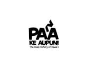 Paʻa Ke Aupuni is a unique 60-minute hand-drawn, animated film that gets straight to the point.It zooms in on key facts explaining how the Hawaiian Kingdom came to be, how it evolved to stand firmly on the international world stage of sovereign nations, and how the United States came to claim Hawai‘i.nnIn many ways, Ke Aupuni Hawai‘i, the Hawaiian government, remains pa‘a—steadfast and enduring.nnYet “pa‘a” can also describe something that is stuck or retained, in this case by p
