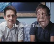 Identical twins, Adam and Neil Pearson, are navigating life in South London with a rare genetic disorder, neurofibromatosis.Despite their identical DNA, the twins are affected in vastly different ways. The one thing that remains the same is their perspective of life and how to live it best. nnAWARDS: Adcraft D Show Best PSA nnDirector - Jonathan BrauenProducer - Kenny InglenDirector of Photography - Cody Cochrann1st Assistant Camera - Dimitrius RamireznEditor - Joseph TalbotnColorist - Patrick