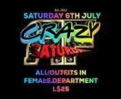 Hi everyonennPlease note this coming Saturday 6th July, starting 12am SLT, we are introducing Crazy Saturday.nAll Outfits in female department, wil be reduced to 25L&#36; each!nThis offer is only available for 24 hours.nGrab these amazing offers!nnVicky and Rosa -xxx-nhttp://maps.secondlife.com/secondlife/Hydes/210/175/203