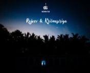 Rajeev & Krishnapriya - Teaser from krishnapriya