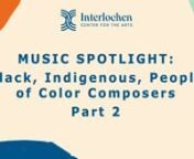 Program notes: https://www.interlochen.org/sites/default/files/31-Music-Spotlight-Part-Two-10-29.pdf